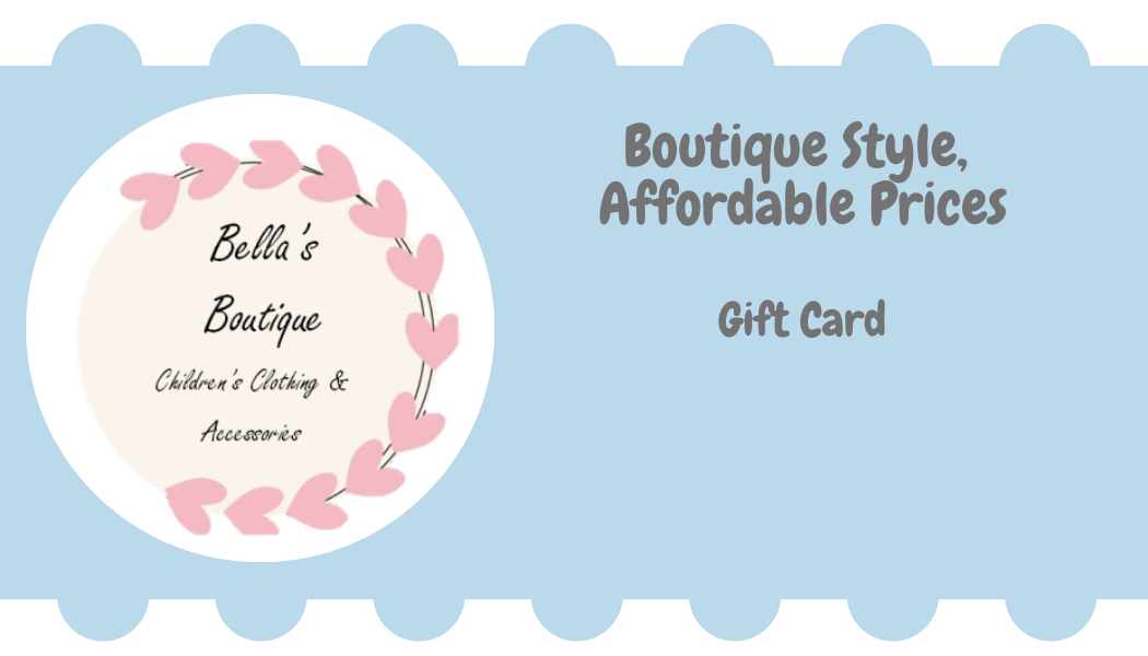 Bella's Boutique Gift Card